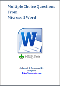 Download MS Word MCQ Bank [pdf] – MS Word MCQ Questions Answers