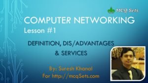 Computer Networking Lesson #1 – Definition, Advantages, Disadvantages & Network Services