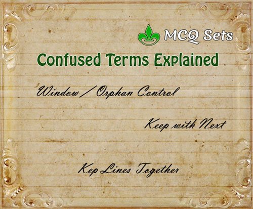 Confused terms window orphan control keep with next keep lines together